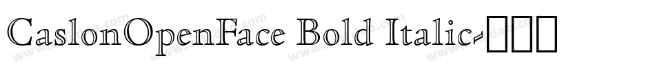 CaslonOpenFace Bold Italic字体转换